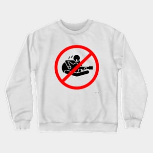 No Troubadourism! Crewneck Sweatshirt